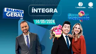 🔴 BALANÇO GERAL TARDE E A HORA DA VENENOSA MINAS | 14/05/2024 | TV PARANAÍBA AFILIADA RECORD