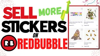 How To Sell More Stickers On Redbubble!