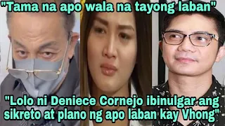 LOLO NI DENIECE CORNEJO IBINULGAR ANG SIKRETO AT PLANO NG APO LABAN KAY VHONG NAVARRO