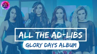 Little Mix - All the AD-LIBS (Glory Days album)