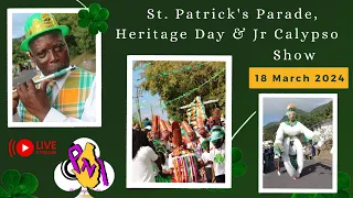 St. Patrick's Day Parade, Heritage day & Jr Calypso Show March 17, 2024