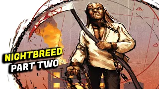 Nightbreed Part Two