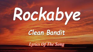 Clean Bandit - Rockabye (Lyrics) feat. Sean Paul & Anne-Marie