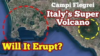 Campi Flegrei Volcano: Will It Erupt Again?, Italy, Naples, Africa Eurasia Collision Zone