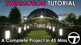 Twinmotion 2020 Tutorial:A Complete Project in only 45 Mins