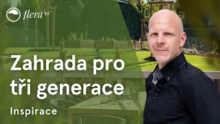 Zahrada pro tři generace | Inspirativní zahrada | Flera TV