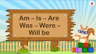 Use of Verbs Am, Is, Are, Was, Were and Will be | English Grammar & Composition Grade 2 | Periwinkle