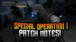 Ghost Recon Wildlands - Special Operation 1 Splinter Cell PATCH NOTES!