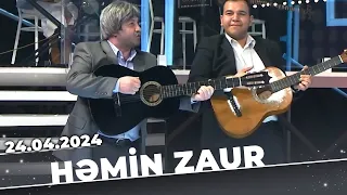 Həmin Zaur | Tam Bölüm | 24.04.2024