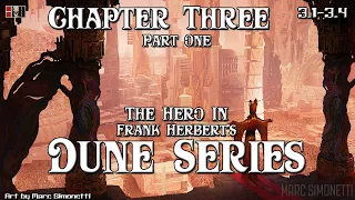 Doc Sloan's Deep Dive Into Dune Chapter 3 Part 1