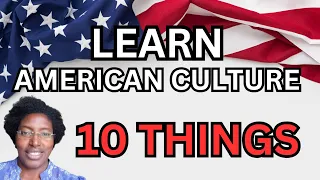 ESL LESSON: 10 THINGS TO LEARN ABOUT AMERCIAN CULTURE FOR ESL STUDENTS #esl