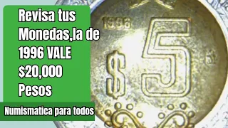 Revisa tus monedas,la de 1996 VALE $20,000 Pesos