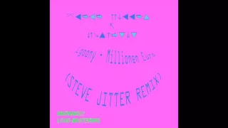 Lgoony - Millionen Euro (Steve Jitter Remix)