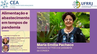 "Alimentação e abastecimento em tempos de pandemia" – com Maria Emília Pacheco (FASE/CONSEA)