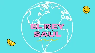 El rey Saúl - IBC Kids