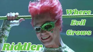 The Riddler - Where Evil Grows || Tribute