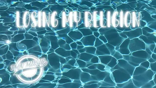 Chico Rose - Losing My Religion ft. Amanda Collis (lyrics)