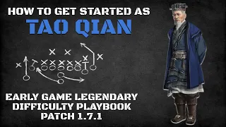 How to Get Started as Tao Qian | Early Game Legendary Difficulty Playbook Patch 1.7.1