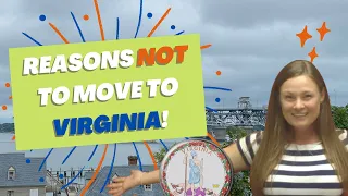 DO NOT MOVE TO VIRGINIA! | Top Reasons NOT to Move to Virginia