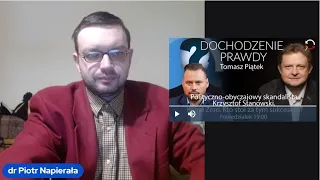 KANAŁ ZERO c.d. Tomasz Piątek o powiązaniach Krzysztofa Stanowskiego z Rosją - dr Piotr Napierała