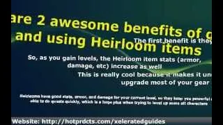 The X-Elerated Warcraft Guides - How to Get Heirloom Items Fast in World of Warcraft