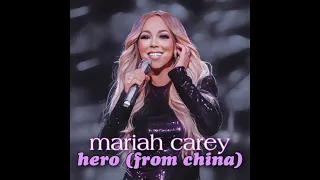 Mariah Carey - Hero (Redubbed - China 2018)