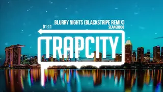 Sean&Bobo - Blurry Nights (Blackstripe Remix)