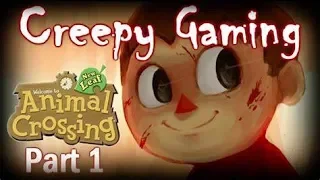 Creepy Gaming - ANIMAL CROSSING Aika Village (Part 1)