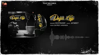 Duja Cup - Hustinder | Jaymeet | TDot Records 2021