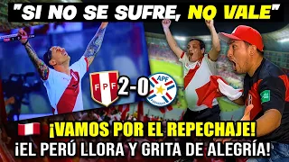 PERÚ 2 - 0 PARAGUAY | REACCIÓN PERUANA | ELIMINATORIAS QATAR 2022 |FECHA 18| VAMOS POR EL REPECHAJE!