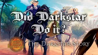 Did Darkstar Do It? The Gerold Dayne Story