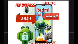 como quitar cuenta google Redmi A1 normal android 12 # FRP #Baypass UNLOCK