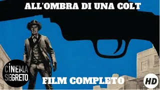 All'ombra di una Colt | HD | Western | Film completo in Italiano