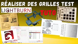 Lightburn 💛 comment faire des grilles test vitesse et puissance