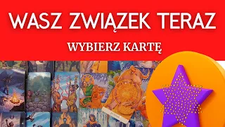 WASZA RELACJA TERAZ😊 WYBIERZ KARTĘ 👑TAROT