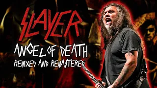 Slayer - Angel of Death [Remixed & Remastered]