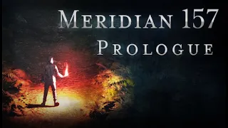 Meridian 157 - Prologue (Walkthrough)(PT-BR)