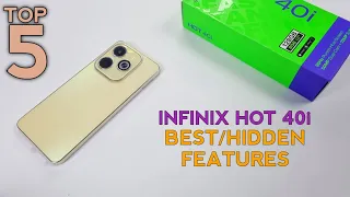 Infinix Hot 40i Top 5 Best/Hidden Features | Tips And Tricks