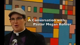 "How Do You Become a Trans Pastor?" with Megan Rohrer