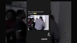 Bro made the prisoner scared