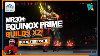 WARFRAME - MR30+ EQUINOX NUKE Build Steel Path + Phantasma Prime + Laetum dano contra Acólitos !!