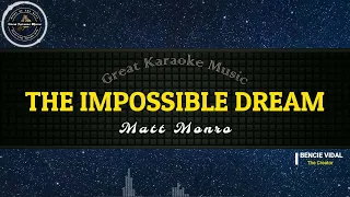 The Impossible Dream (KARAOKE) Matt Monro