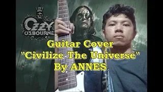 Ozzy Osbourne - Civilize The Universe || Guitar Cover