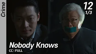 [CC/FULL] Nobody Knows EP12 (1/3) | 아무도모른다