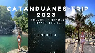 Catanduanes Travel Vlog 2023 Episode IV (Itinerary and Expenses)