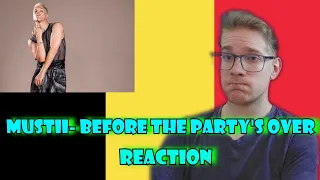 ESC 2024 REACTION: MUSTII- BEFORE THE PARTY'S OVER/BELGIUM