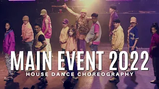 House Dance Choreography | Main Event 2022 - Fran Parma