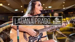 Lauana Prado - Duvido Que Vamos Brigar Novamente (Ao Vivo no Villa Country Showlivre 2018)