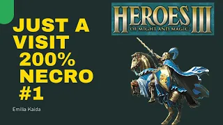 Heroes 3 Playthrough: Just a Visit (200%, Necropolis), part 1