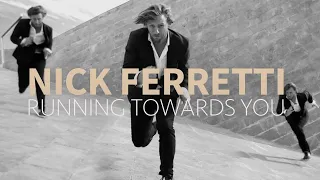 Nick Ferretti - Running Towards You